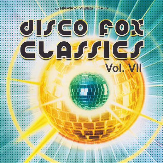 Disco Fox Classics - Vol.7 2009 - Disco Fox Classics - Vol.7 2009.jpg