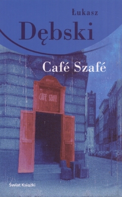 Wersje Epub1 - Cafe Szafe - Lukasz Debski.jpg