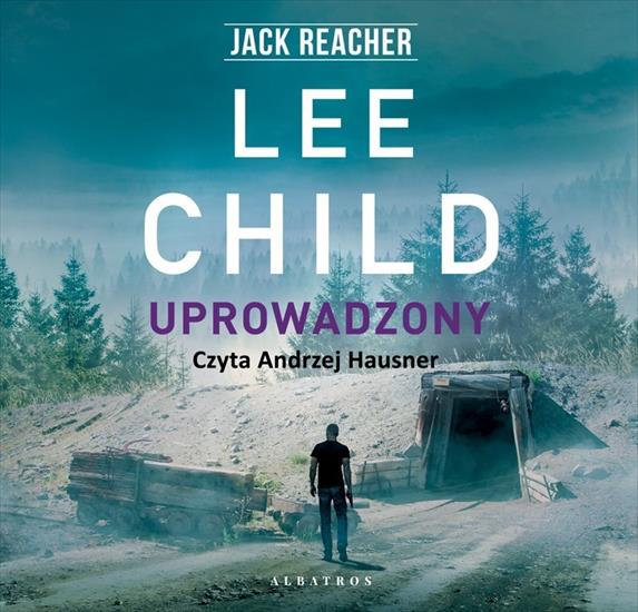 Child Lee - Jack Reacher 02 - Uprowadzony A - cover.jpg